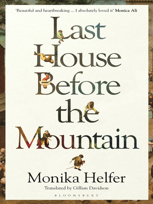 Title details for Last House Before the Mountain by Monika Helfer - Available